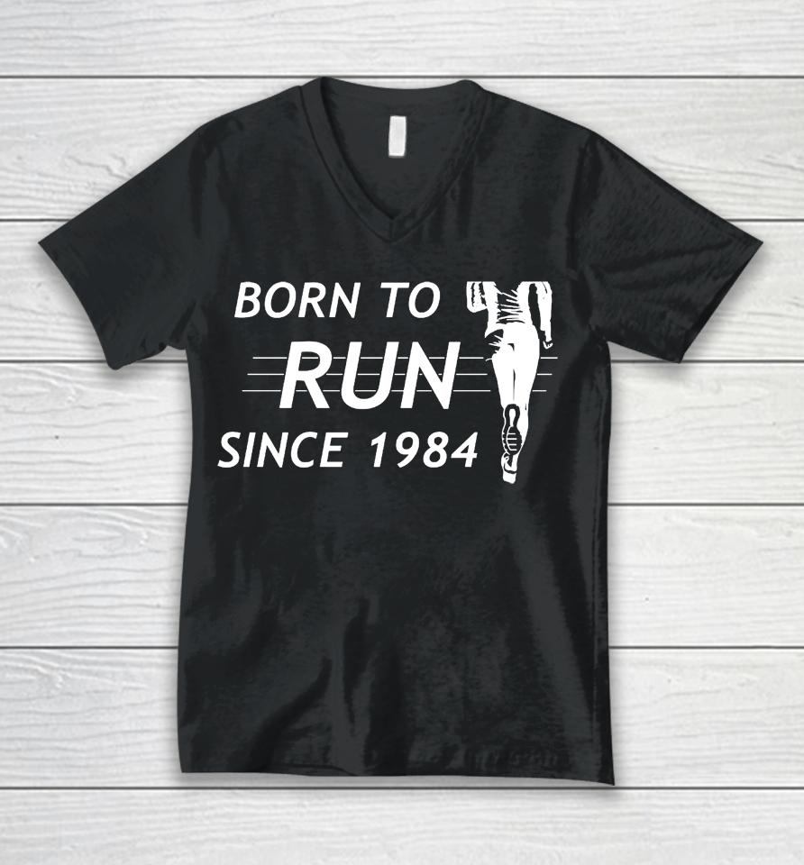 Born To Run Since 1984 Unisex V-Neck T-Shirt