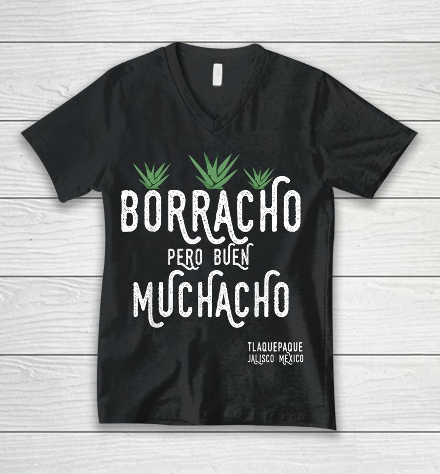 Borracho Pero Buen Muchacho Mexico Saying Unisex V-Neck T-Shirt