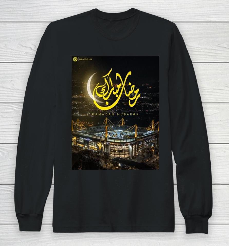 Borussia Dortmund Ramadan Mubarak To Muslim Family Around The World Long Sleeve T-Shirt