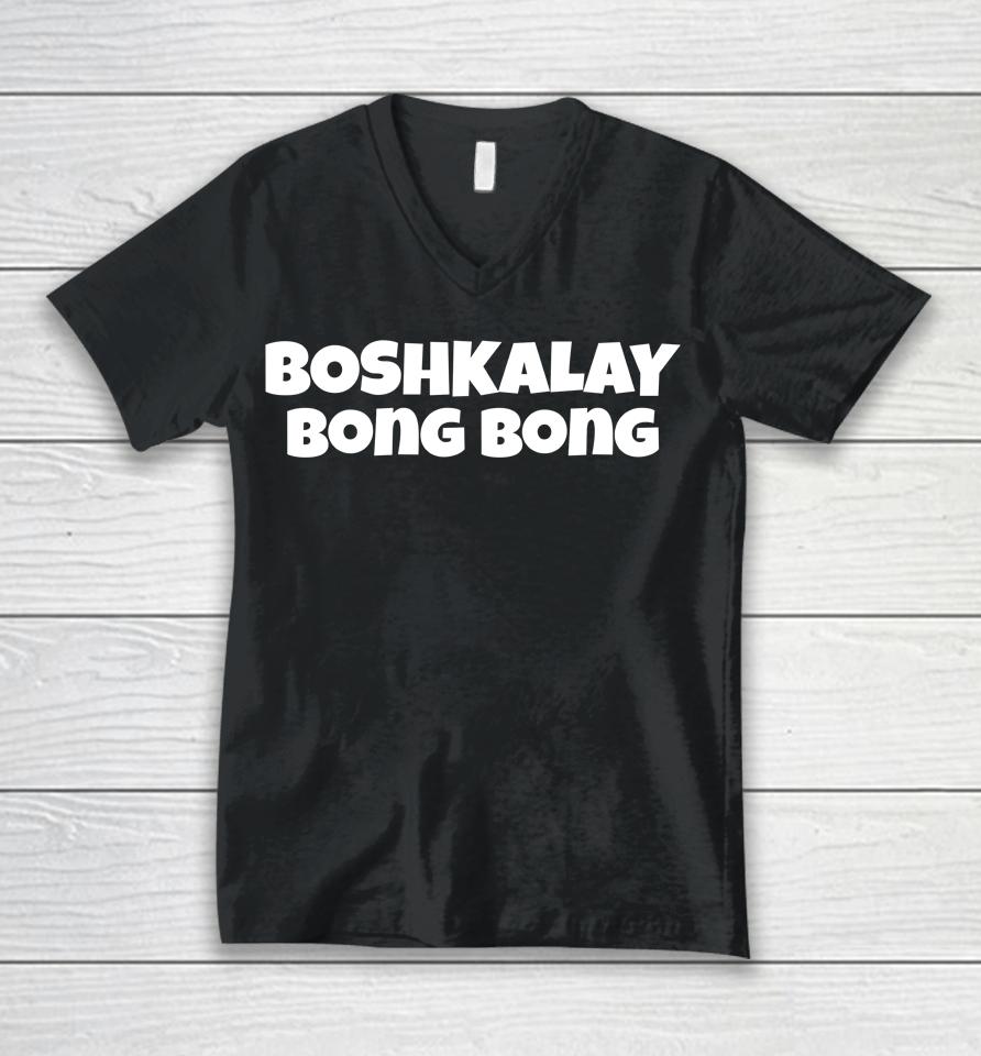 Boshkalay Bong Bong Unisex V-Neck T-Shirt