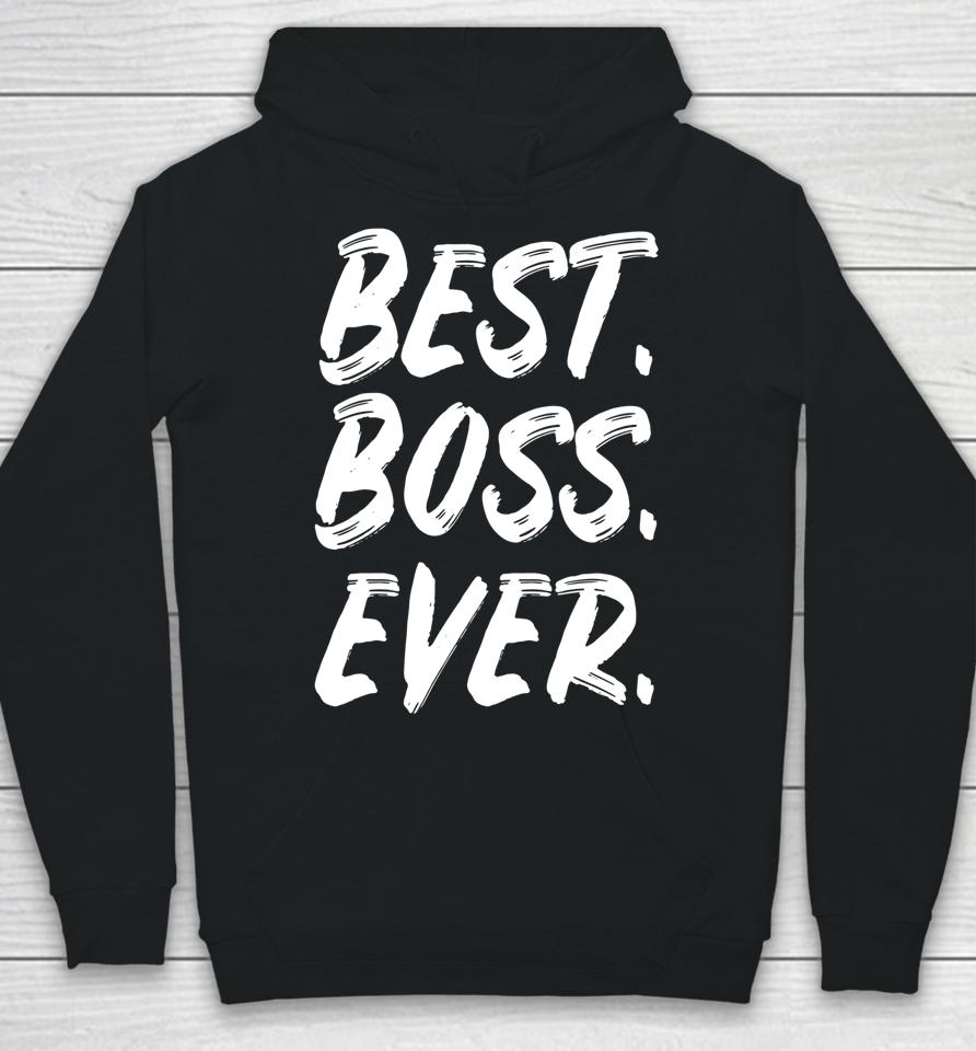 Boss Day Employee Appreciation Office Gift Hoodie