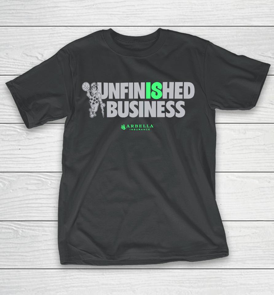 Boston Celtics Unfinished Business Arbella Insurance T-Shirt