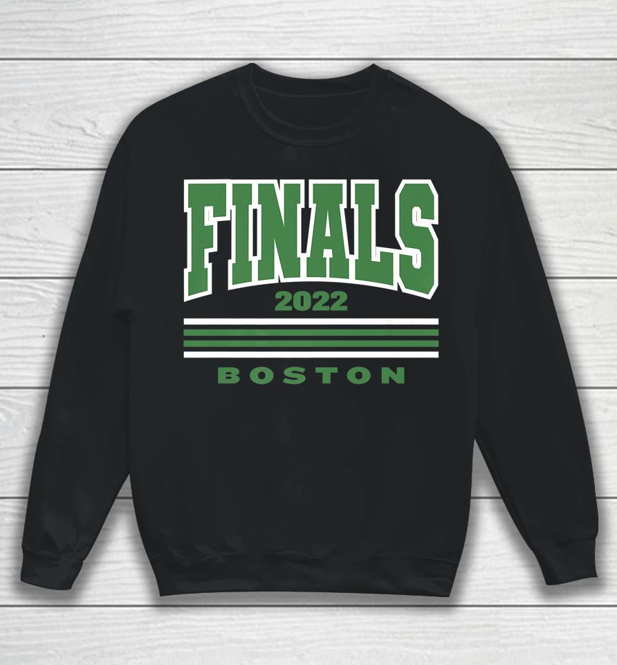 Boston Finals 2022 Basketball Sweatshirt