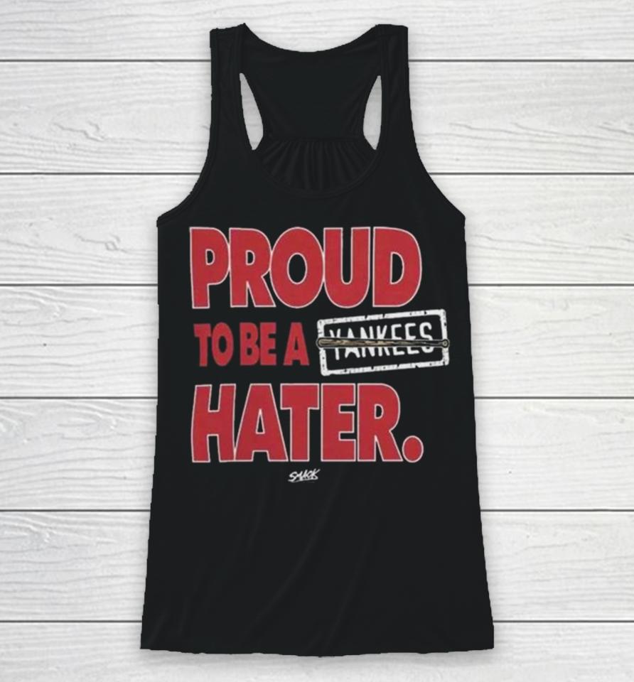 Boston Red Sox Proud To Be A Yankees Hater Racerback Tank