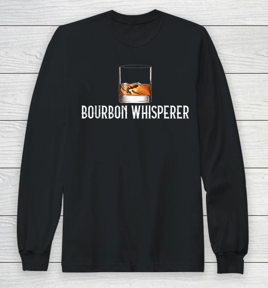 Bourbon Whisperer Long Sleeve T-Shirt