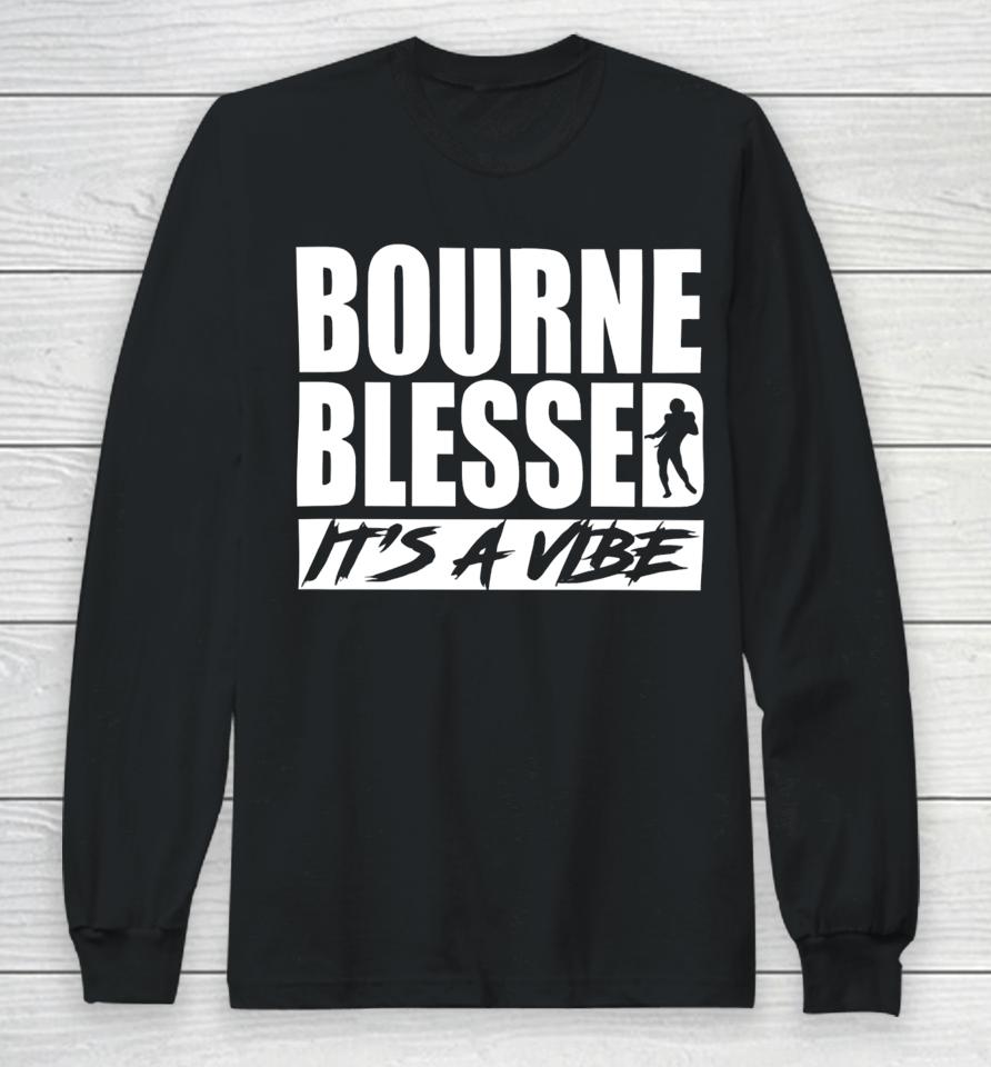 Bournepoly11 Bourne Blessed It's A Vibe Long Sleeve T-Shirt