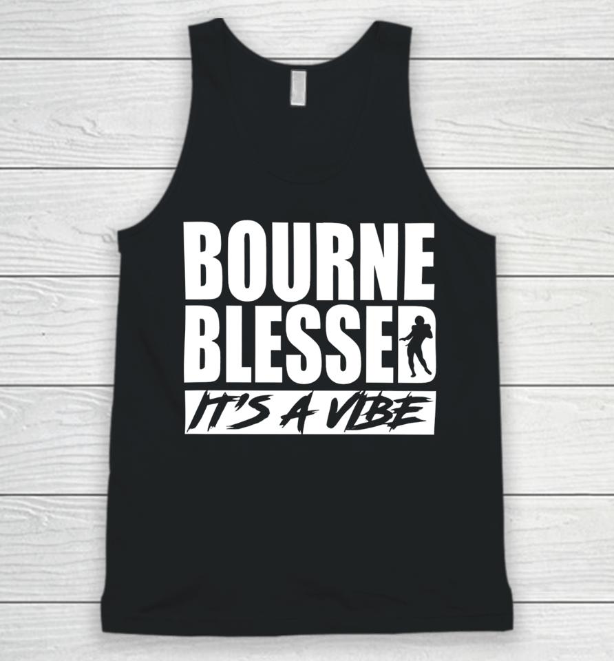 Bournepoly11 Demario Douglas Wearing Bourne Blessed It’s A Vibe Unisex Tank Top