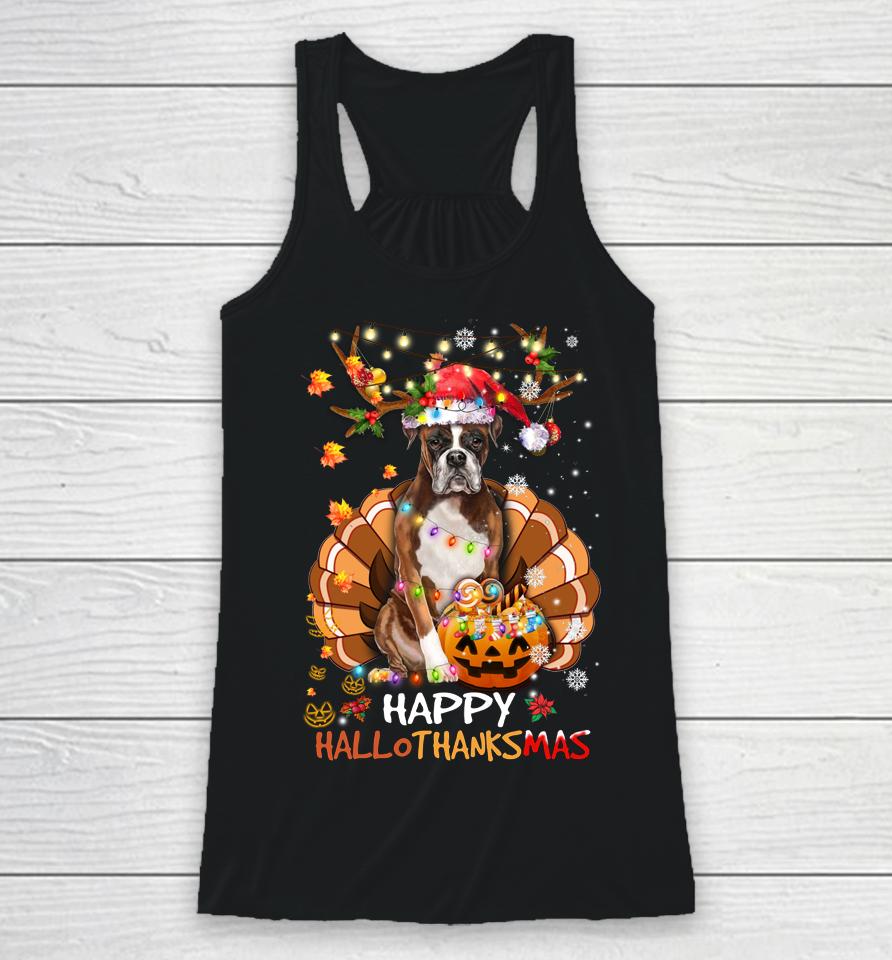 Boxer Dog Happy Hallothanksmas Halloween Thanksgiving Xmas Racerback Tank