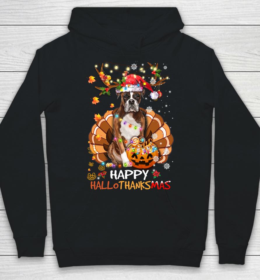 Boxer Dog Happy Hallothanksmas Halloween Thanksgiving Xmas Hoodie