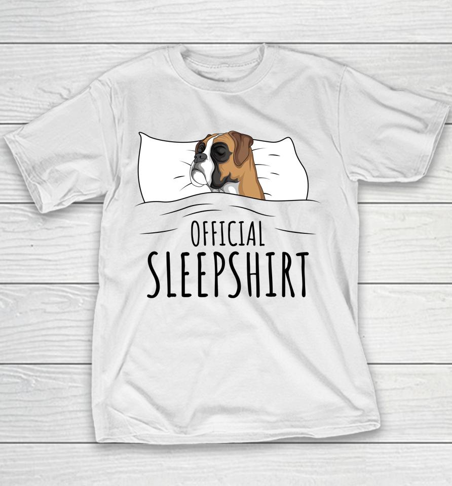 Boxer Dog Official Sleepshirt Youth T-Shirt