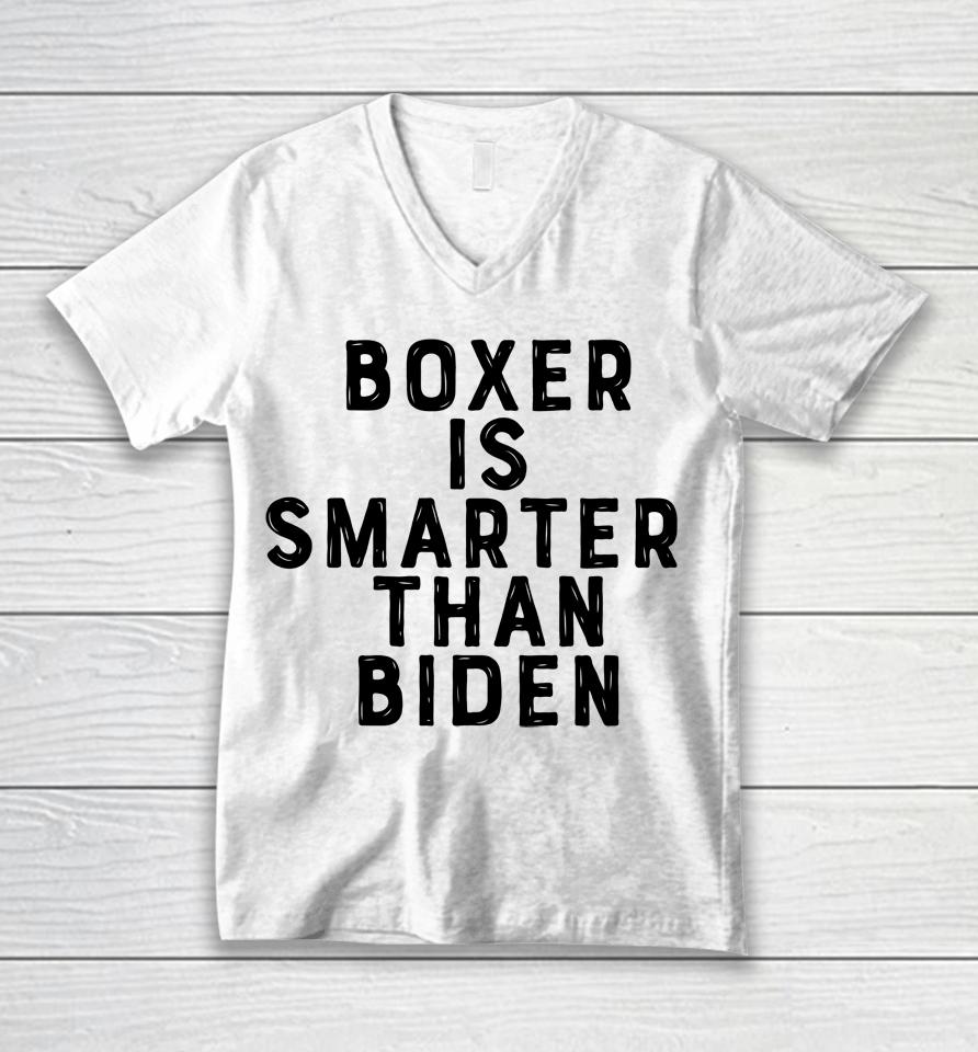 Boxer Is Smarter Than Biden Unisex V-Neck T-Shirt