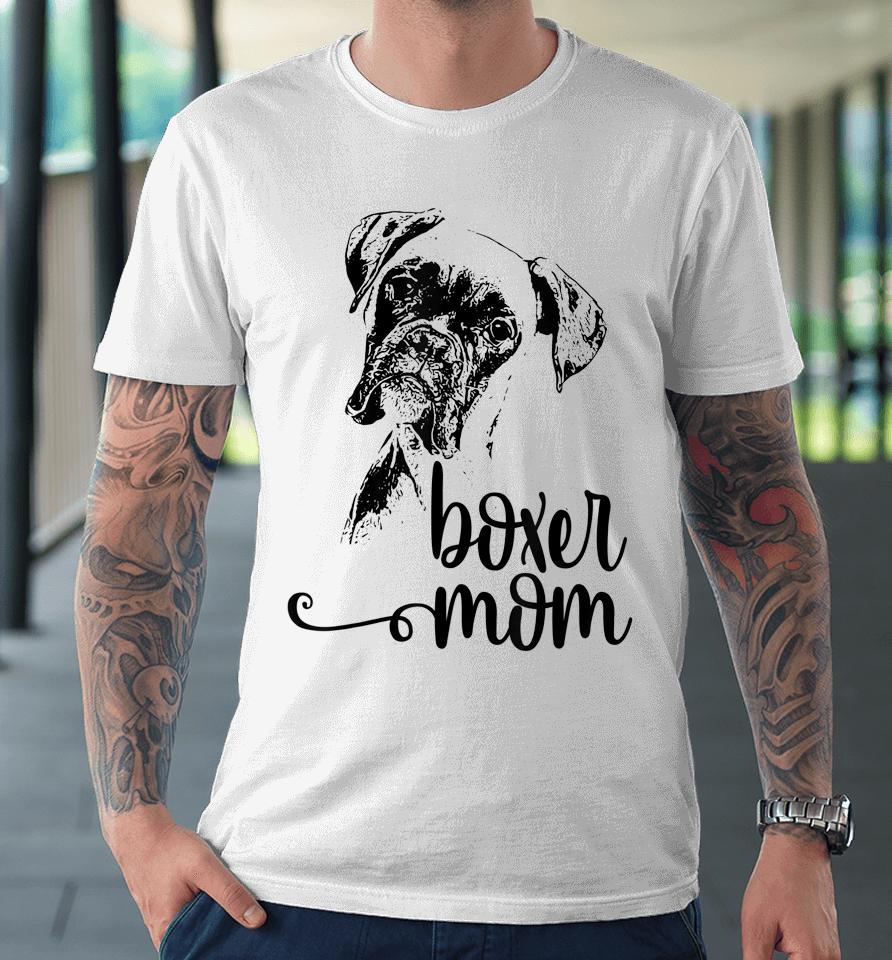 Boxer Mom Dog Face Premium T-Shirt