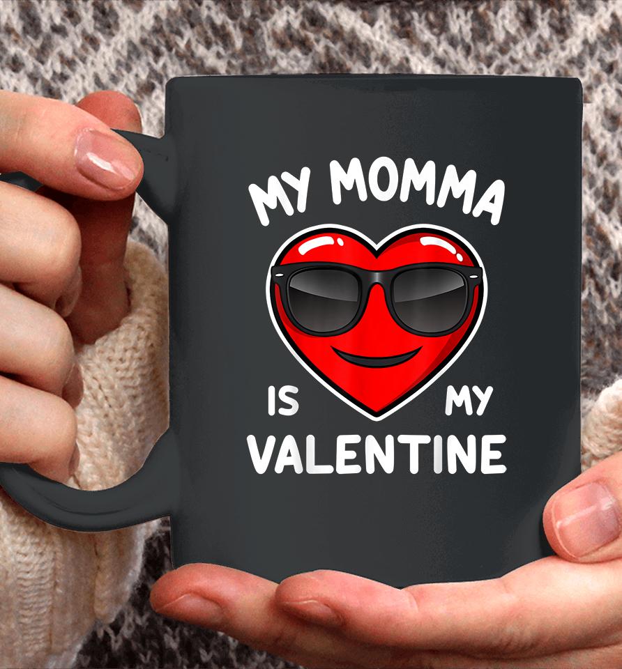 Boy My Momma Is My Valentine Heart Funny Valentine’s Day Kid Coffee Mug