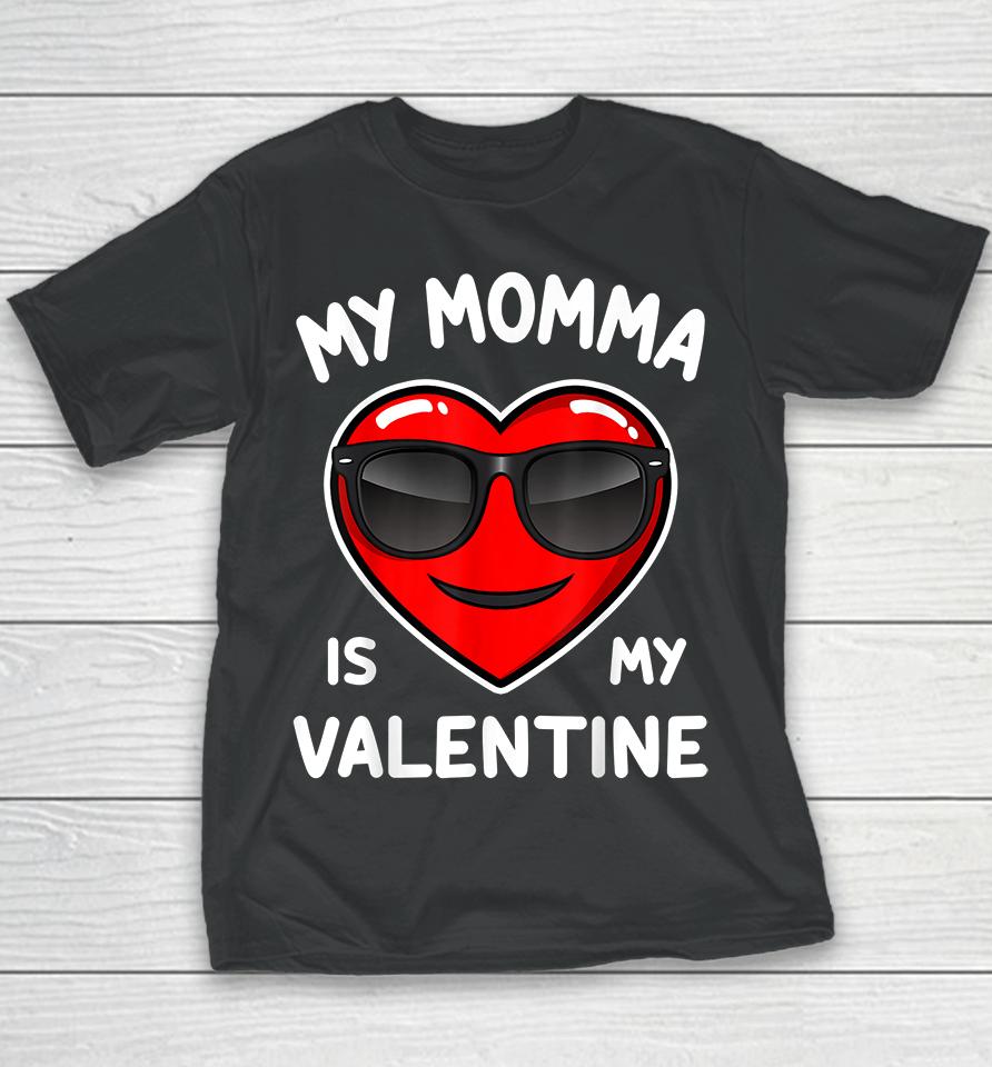 Boy My Momma Is My Valentine Heart Funny Valentine’s Day Kid Youth T-Shirt
