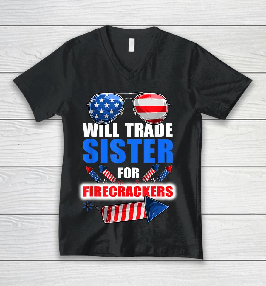 Boys 4Th Of July Kids Trade Sister For Firecrackers Unisex V-Neck T-Shirt