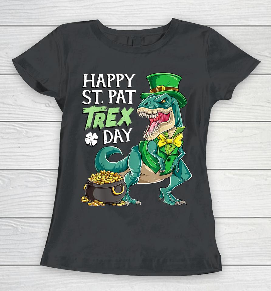 Boys St Patricks Day Kids Dinosaur Happy Pat T-Rex Women T-Shirt