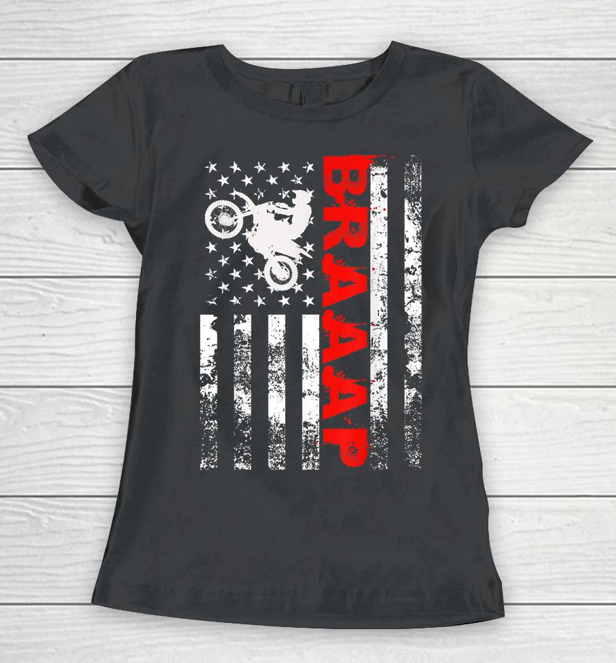 Braaap Motocross Dirt Bike American Flag Women T-Shirt