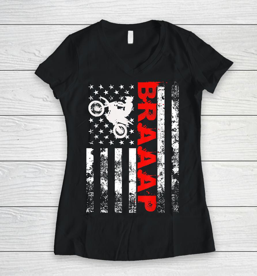 Braaap Motocross Dirt Bike American Flag Women V-Neck T-Shirt