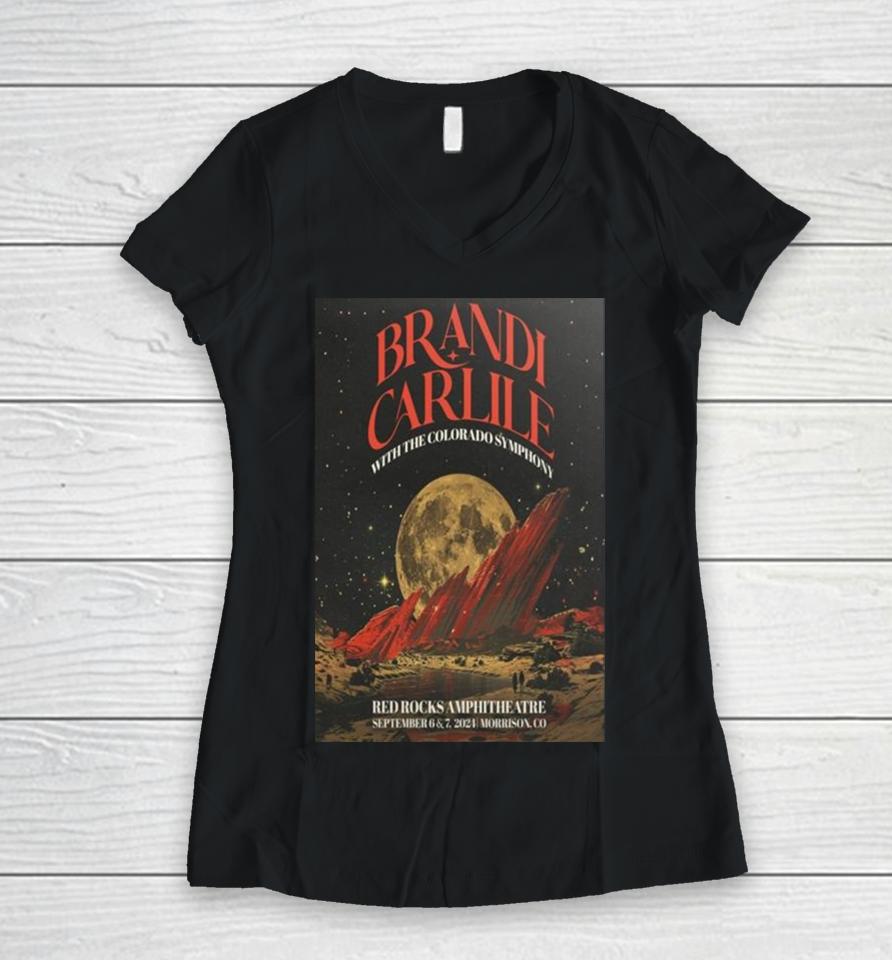 Brandi Carlile Red Rocks Amphitheatre Morrison Co Tour Sept 6 7 2024 Women V-Neck T-Shirt