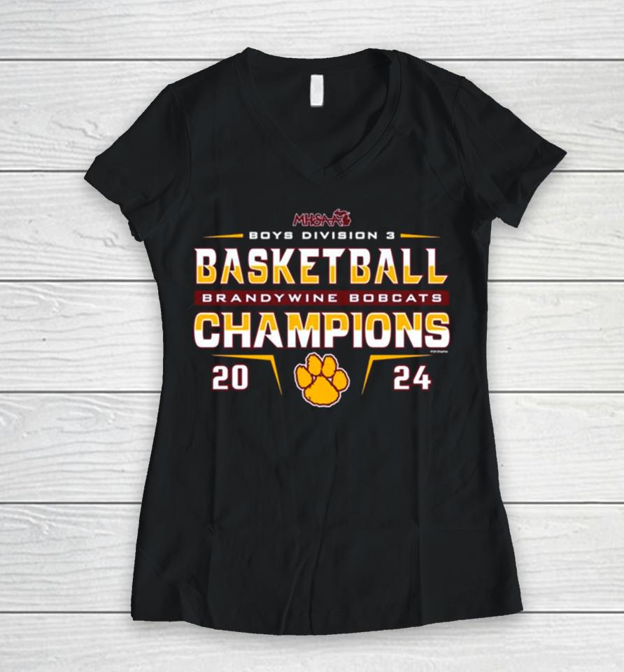 Brandywine Bobcats 2024 Mhsaa Boys Basketball D3 Champions Women V-Neck T-Shirt
