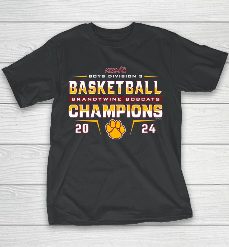Brandywine Bobcats 2024 Mhsaa Boys Basketball D3 Champions Youth T-Shirt