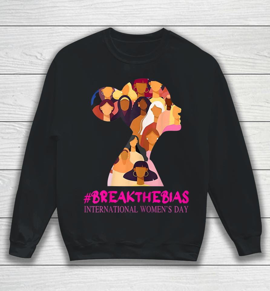 Break The Bias International Women's Day Sweatshirt