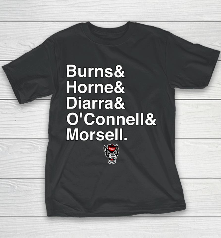 Breaking T Nc State Basketball Burns &Amp; Horne &Amp; Diarra &Amp; O’connell &Amp; Morsell Youth T-Shirt