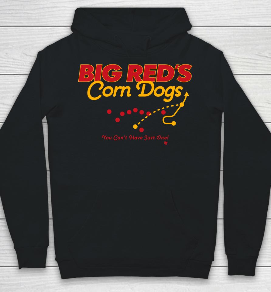 Breakingt Merch Big Red's Corn Dogs You Can't Have Just One Hoodie