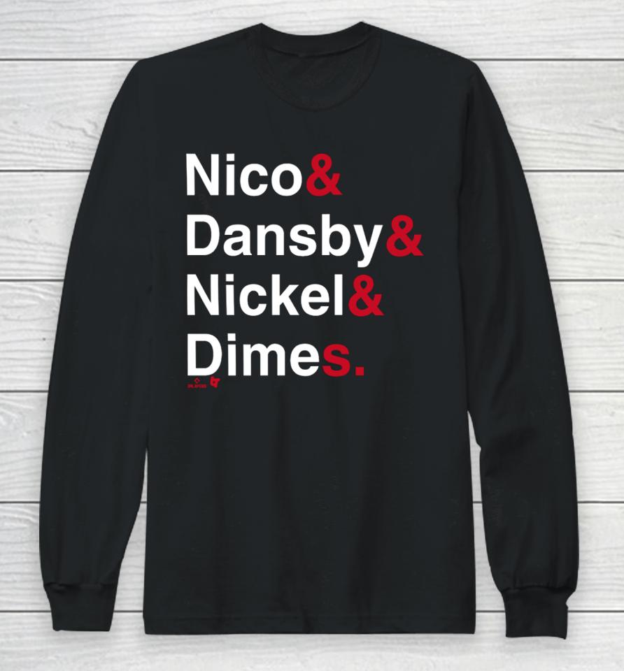 Breakingt Merch Nico&Amp; Dansby&Amp; Nickel&Amp; Dimes Long Sleeve T-Shirt