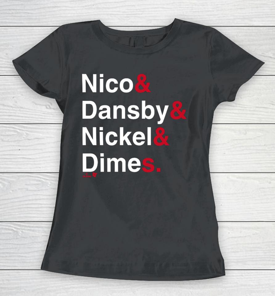 Breakingt Merch Nico&Amp; Dansby&Amp; Nickel&Amp; Dimes Women T-Shirt