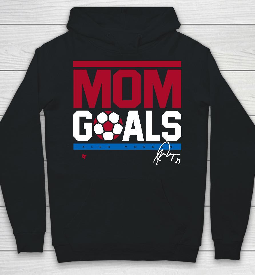 Breakingt Mom Goals Alex Morgan Hoodie