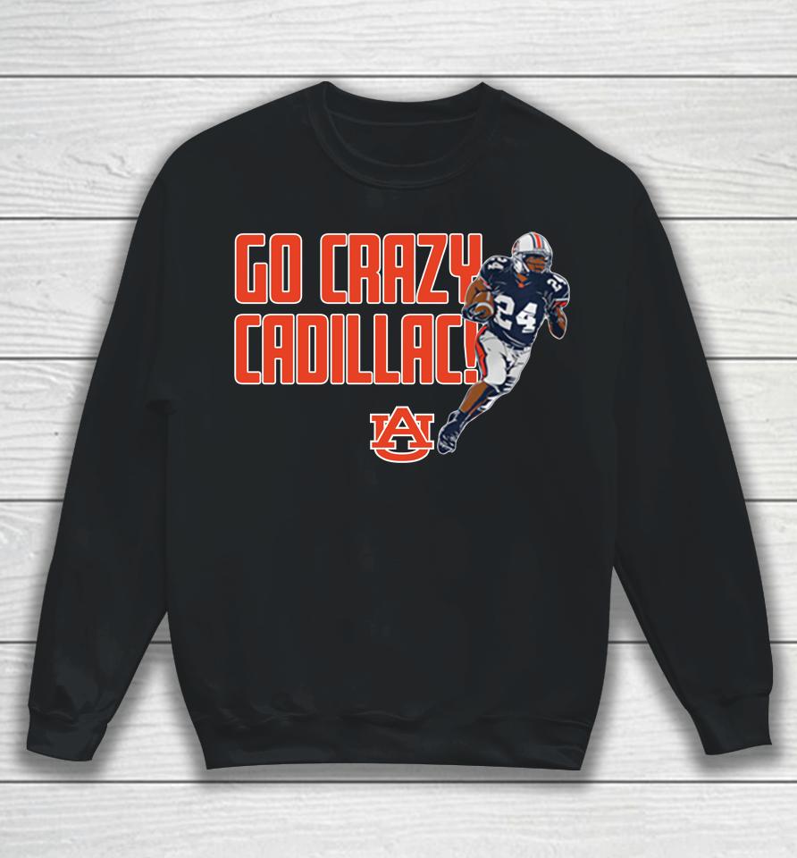 Breakingt Ncaa Auburn Football Go Crazy Cadillac Sweatshirt