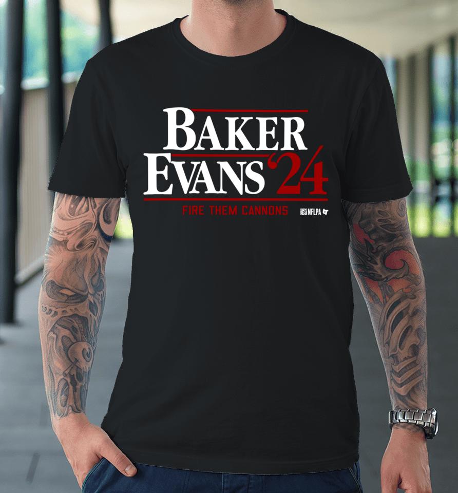 Breakingt Store Baker Evans '24 Fire Them Cannons Premium T-Shirt
