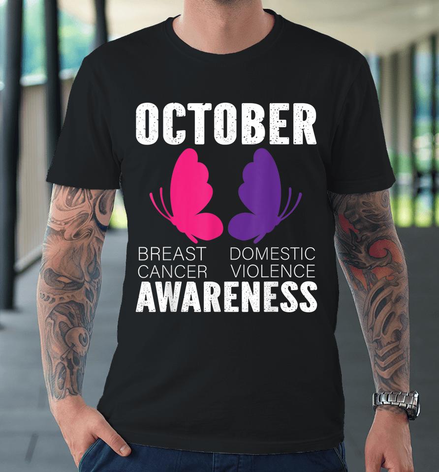 Breast Cancer And Domestic Violence Awareness Butterfly Premium T-Shirt