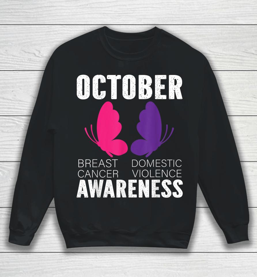 Breast Cancer And Domestic Violence Awareness Butterfly Sweatshirt