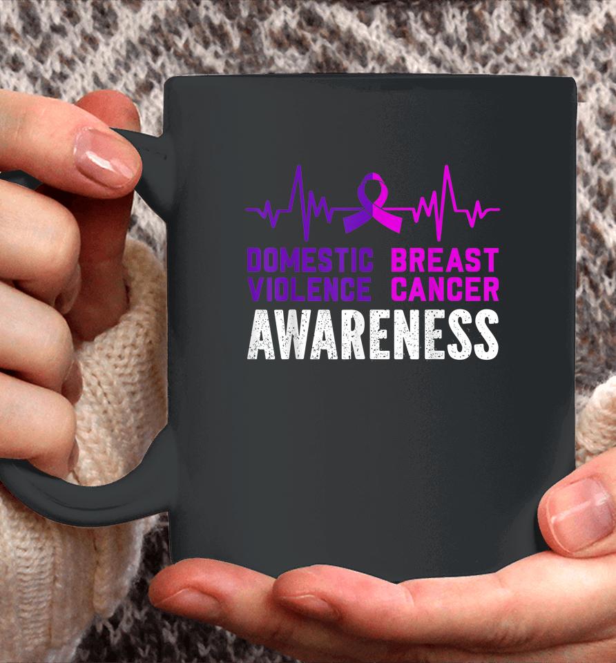 Breast Cancer Awareness And Domestic Violence Awareness Coffee Mug