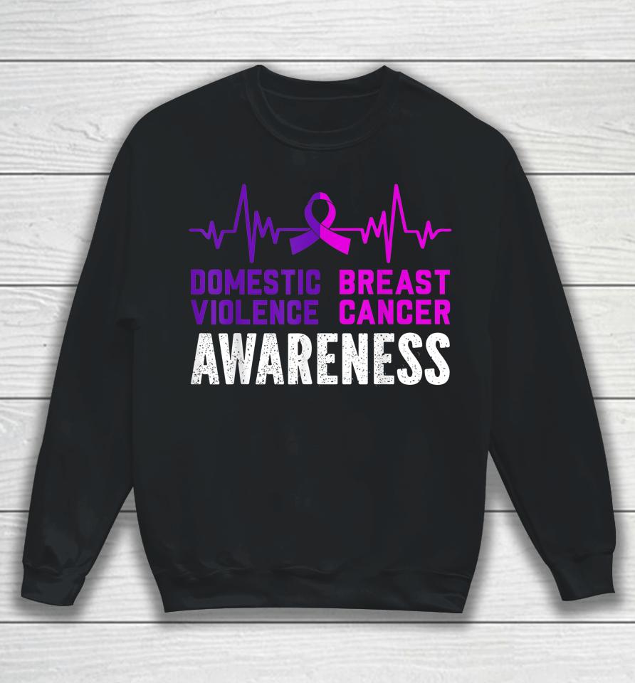 Breast Cancer Awareness And Domestic Violence Awareness Sweatshirt