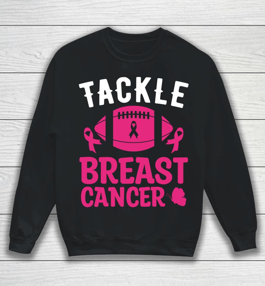 Breast Cancer Awareness Football Tackle Breast Cancer Sweatshirt
