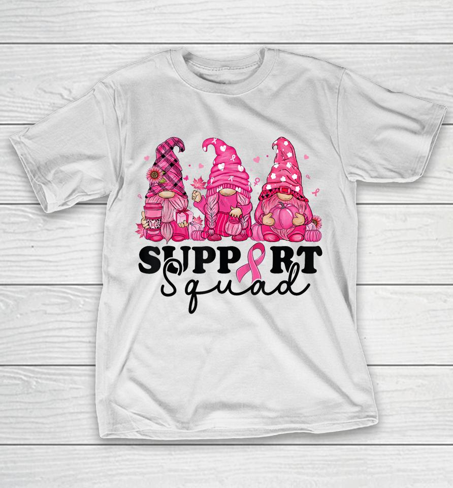 Breast Cancer Awareness For Women Gnomes Support Squad T-Shirt