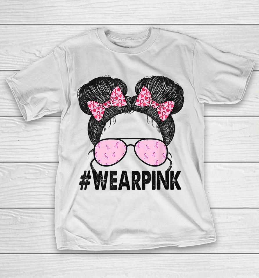 Breast Cancer Awareness Messy Bun Glasses Wear Pink Cute T-Shirt