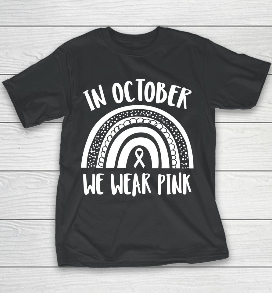 Breast Cancer Awareness Month Rainbow Youth T-Shirt