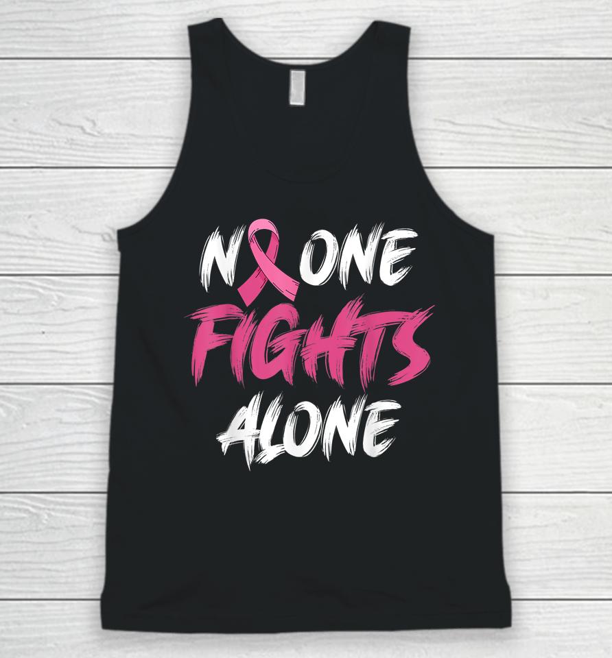 Breast Cancer Awareness Pink Ribbon No One Fights Alone Unisex Tank Top