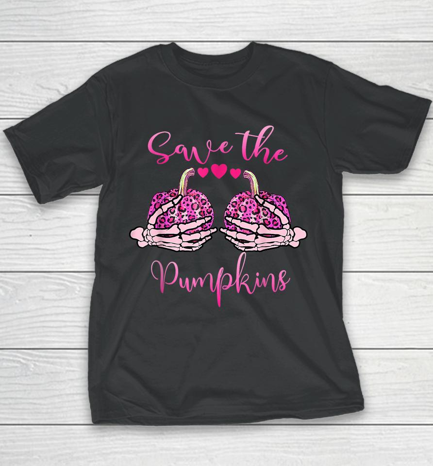 Breast Cancer Awareness Save Your Pumpkins Shirt Halloween Youth T-Shirt