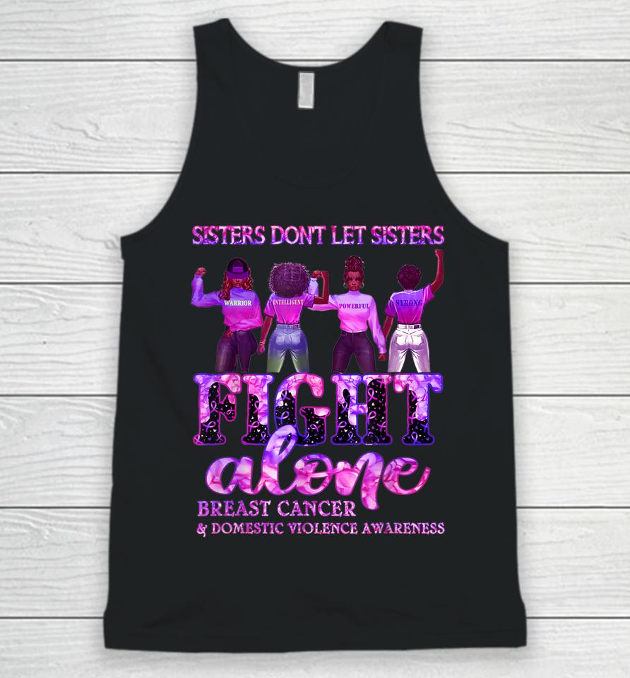 Breast Cancer Domestic Violence Awareness Sisters Unisex Tank Top