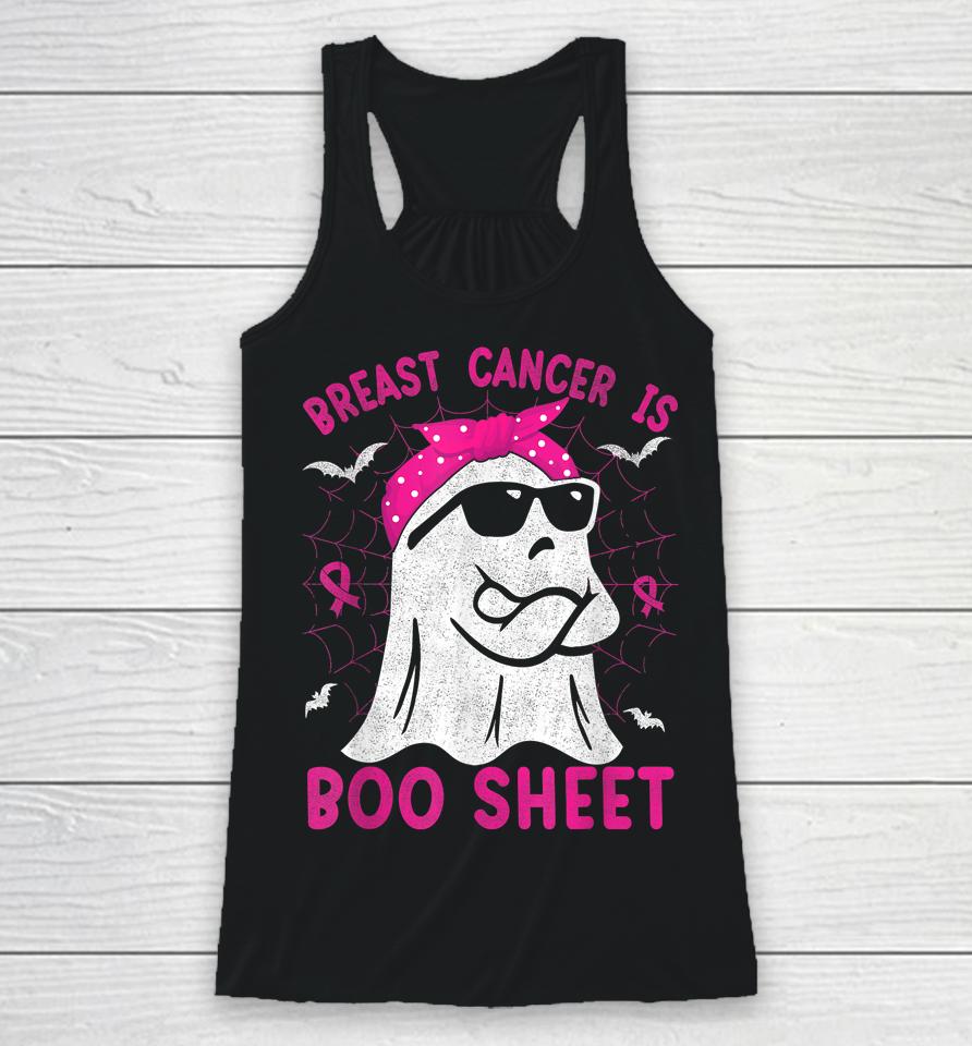 Breast Cancer Is Boo Sheet Breast Cancer Halloween Racerback Tank
