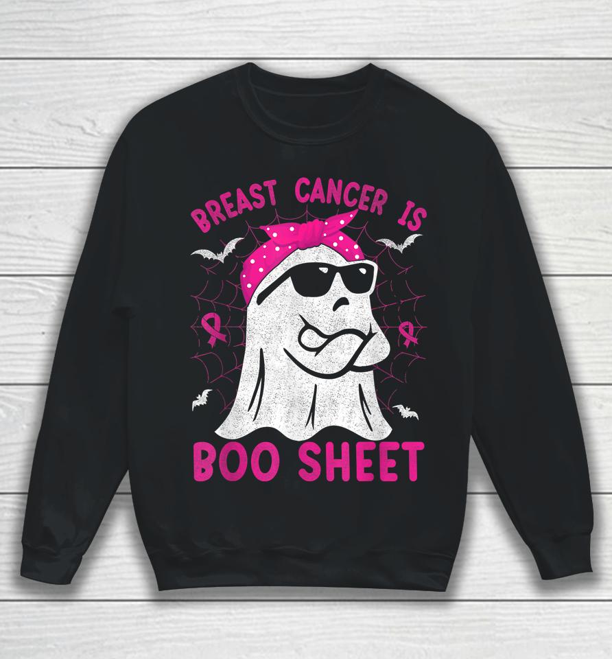 Breast Cancer Is Boo Sheet Breast Cancer Halloween Sweatshirt