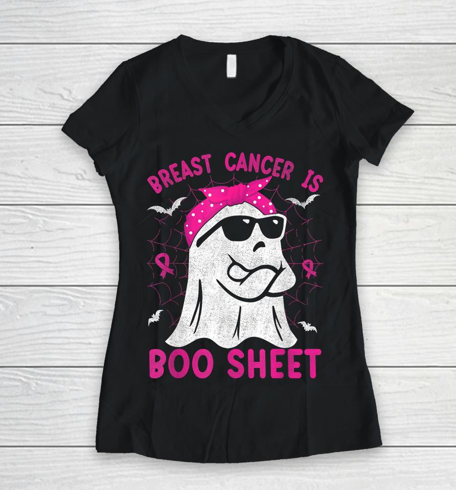 Breast Cancer Is Boo Sheet Breast Cancer Halloween Women V-Neck T-Shirt