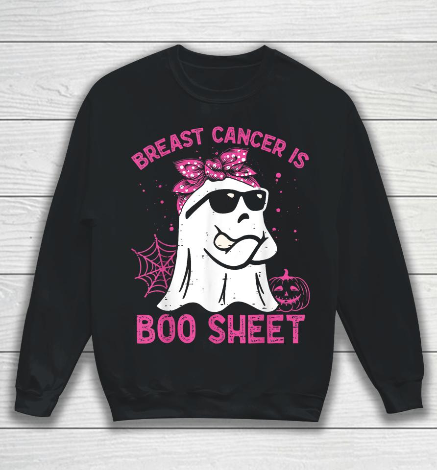 Breast Cancer Is Boo Sheet Breast Cancer Warrior Halloween Sweatshirt