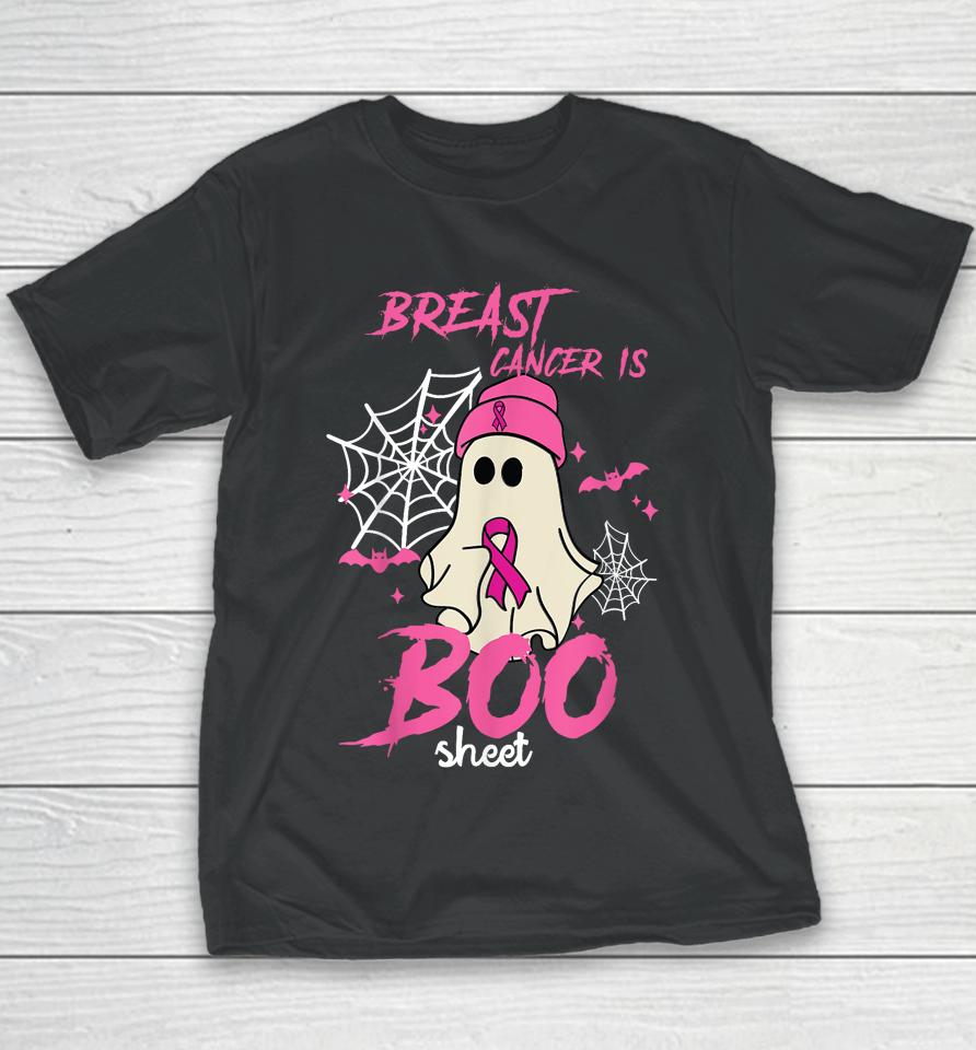 Breast Cancer Is Boo Sheet Halloween Breast Cancer Awareness Youth T-Shirt