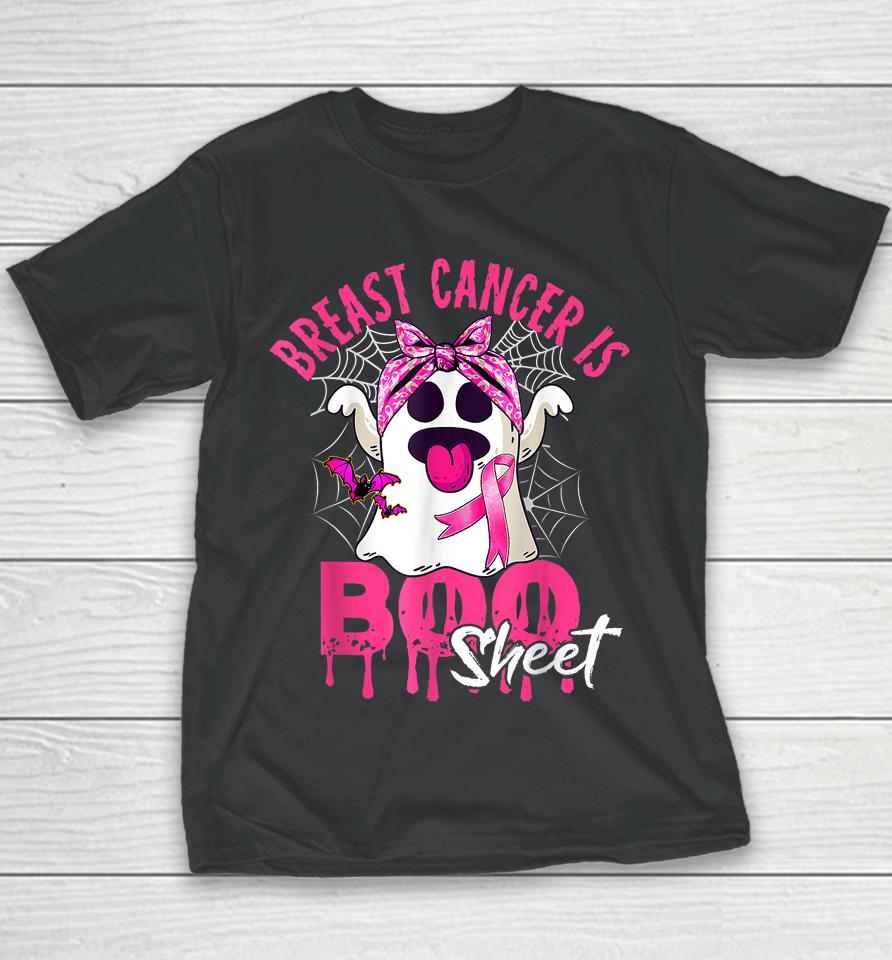 Breast Cancer Is Boo Sheet Halloween Breast Cancer Awareness Youth T-Shirt
